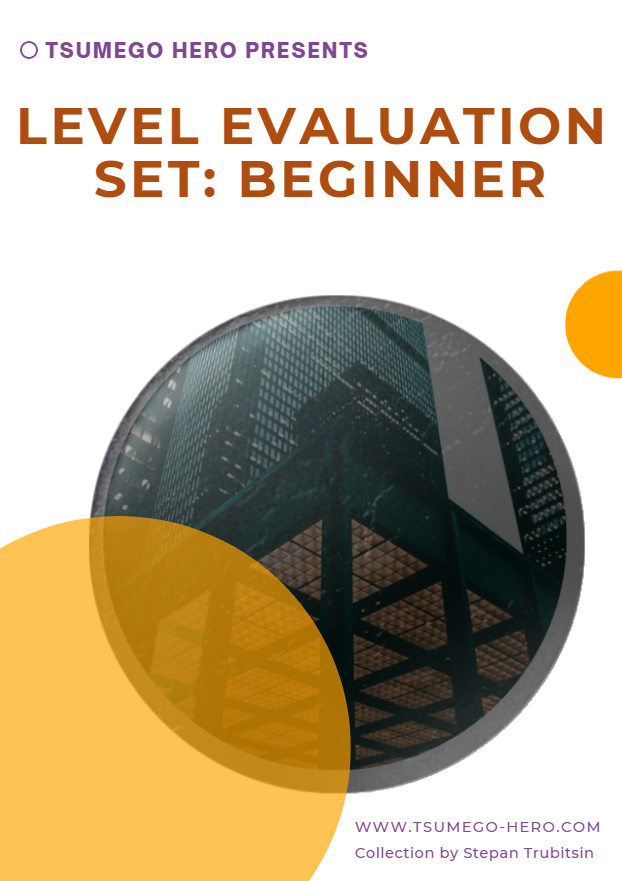 Tsumego Collection: Level Evaluation Set: Beginner #1
